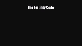 Download The Fertility Code PDF Free