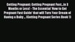 Download Getting Pregnant: Getting Pregnant Fast...in 3 Months or Less! - The Essential 'How
