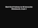 Read Book Math Word Problems for All Interactive Whiteboards Grade 3 E-Book Free