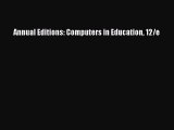 Read Book Annual Editions: Computers in Education 12/e ebook textbooks