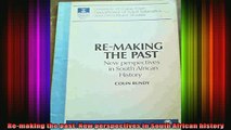 DOWNLOAD FREE Ebooks  Remaking the past New perspectives in South African history Full Free