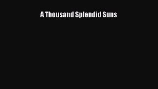 Read Books A Thousand Splendid Suns ebook textbooks