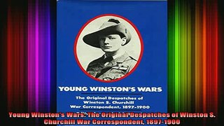 READ book  Young Winstons Wars The Original Despatches of Winston S Churchill War Correspondent Full Free