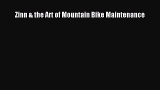 Read Zinn & the Art of Mountain Bike Maintenance Ebook Free