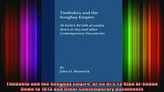 DOWNLOAD FREE Ebooks  Timbuktu and the Songhay Empire AlSaDis TaRikh AlSudan Down to 1613 and Other Full EBook