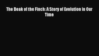 Read The Beak of the Finch: A Story of Evolution in Our Time Ebook Free