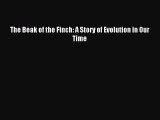 Read The Beak of the Finch: A Story of Evolution in Our Time Ebook Free