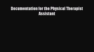 [Read] Documentation for the Physical Therapist Assistant ebook textbooks