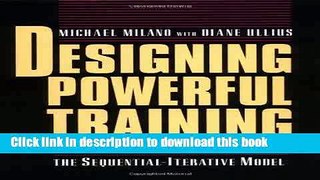 Download Designing Powerful Training: The Sequential-Iterative Model (SIM)  PDF Free