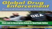 Read Global Drug Enforcement:  Practical Investigative Techniques (Practical Aspects of Criminal