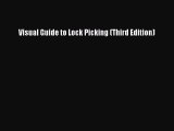 Download Visual Guide to Lock Picking (Third Edition) Ebook Online