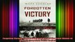 DOWNLOAD FREE Ebooks  Forgotten Victory First Canadian Army and the Cruel Winter of 194445 Canadian Battle Full EBook