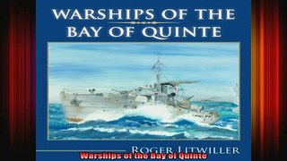 READ book  Warships of the Bay of Quinte Full EBook