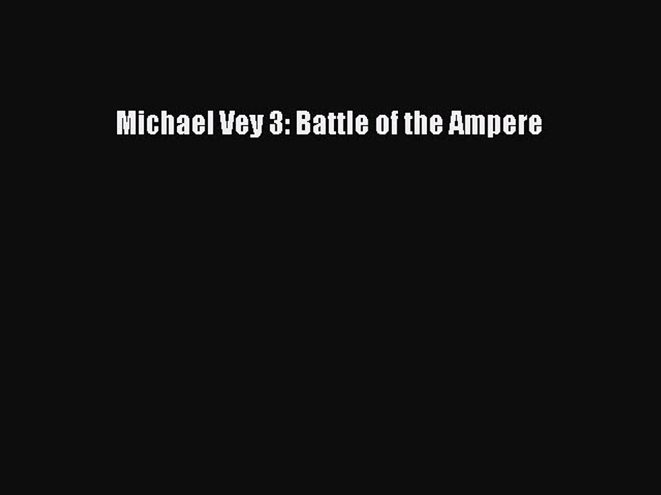 Download Michael Vey 3: Battle of the Ampere Ebook Free