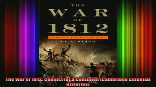 Free Full PDF Downlaod  The War of 1812 Conflict for a Continent Cambridge Essential Histories Full EBook