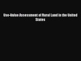 Read Use-Value Assessment of Rural Land in the United States Ebook Free