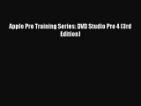 Download Apple Pro Training Series: DVD Studio Pro 4 (3rd Edition) Ebook Free