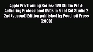 Read Apple Pro Training Series: DVD Studio Pro 4: Authoring Professional DVDs in Final Cut
