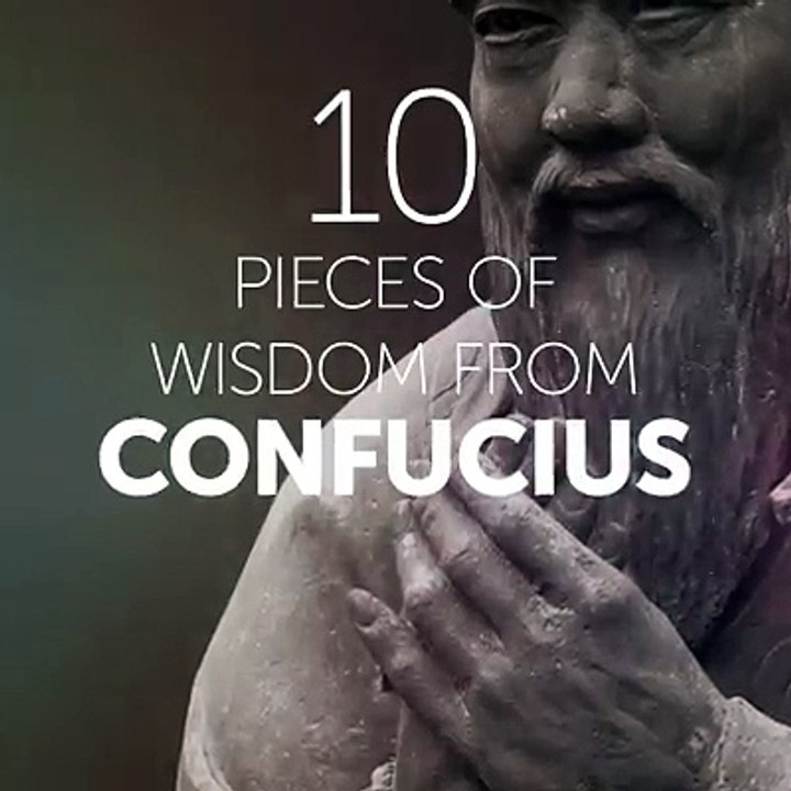 10 Golden Pieces Of Wisdom By Confucius