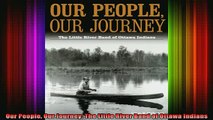 READ book  Our People Our Journey The Little River Band of Ottawa Indians Full EBook