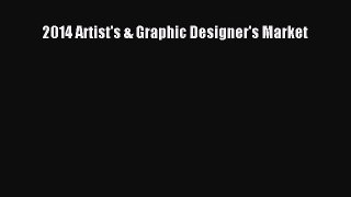 Download 2014 Artist's & Graphic Designer's Market PDF Free