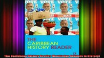 READ book  The Caribbean History Reader Routledge Readers in History Full EBook