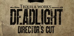 Deadlight Director's Cut - Tráiler