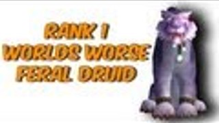 Rank 1 worlds worst druid