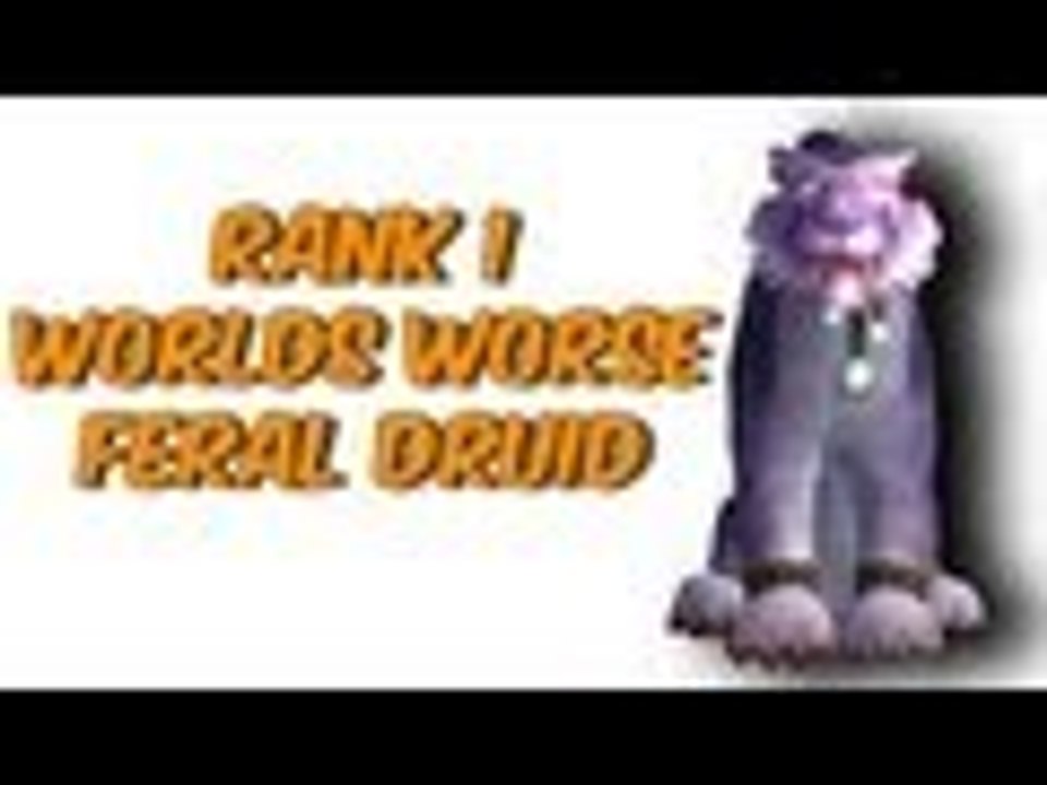 Rank 1 worlds worst druid