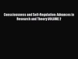 Download Consciousness and Self-Regulation: Advances in Research and Theory VOLUME 2 PDF Free