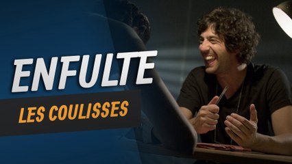 Enfulte - Les Coulisses
