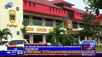 KPK Periksa 28 Mantan Anggota DPRD Sumut