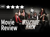 Welcome Back Full Movie Review | John Abraham,Nana Patekar,Anil Kapoor,Paresh & Shruti Haasan