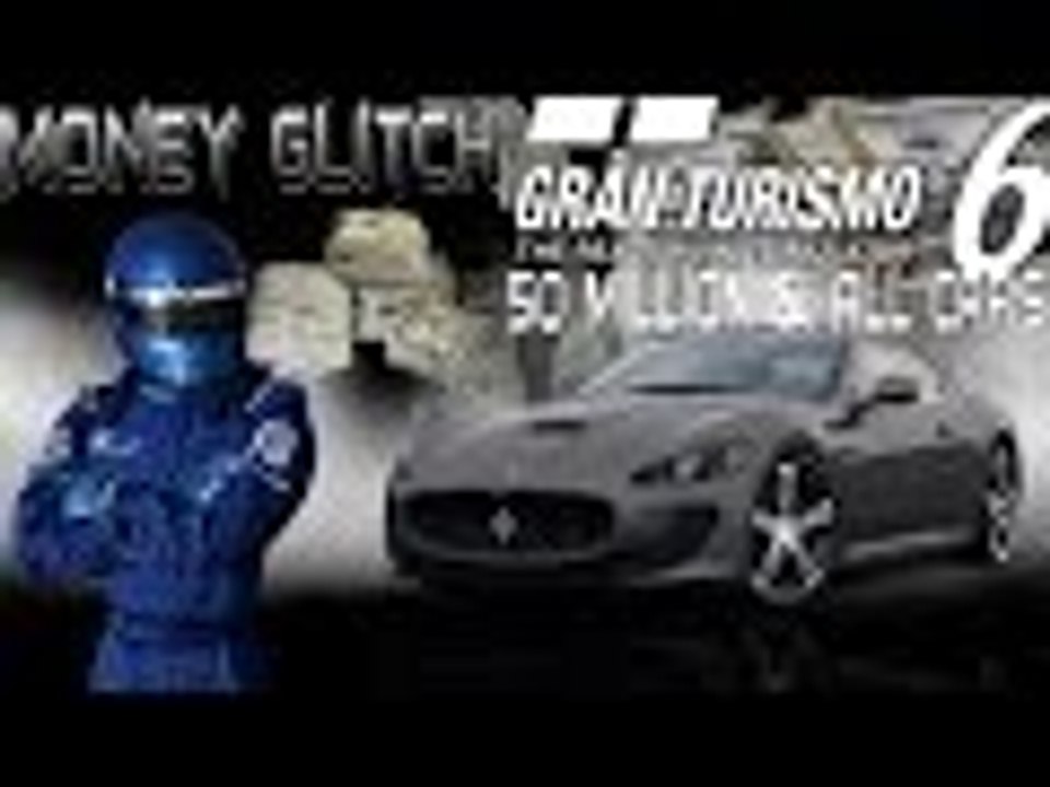 Gran Turismo 6 - GT6 Money Glitch 50 Million Credits - 1080p