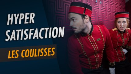 Hypersatisfaction - Les Coulisses