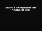 Download Handbook of Loss Prevention and Crime Prevention Fifth Edition  EBook