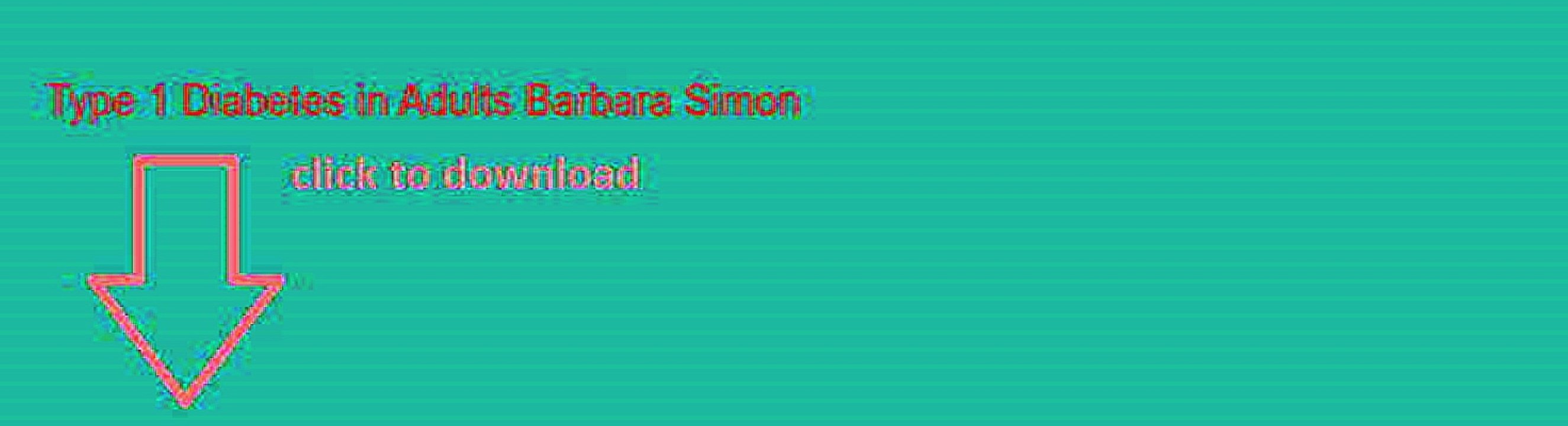 Type 1 Diabetes in Adults Barbara Simon Ebook EPUB PDF