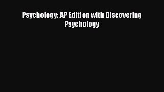 Download Psychology: AP Edition with Discovering Psychology Free Books