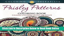 Read Paisley Patterns Coloring Book - Calming Coloring Books For Adults (Paisley Patterns and Art