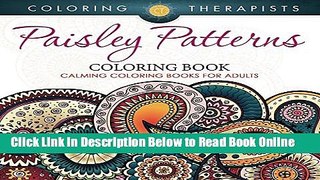 Read Paisley Patterns Coloring Book - Calming Coloring Books For Adults (Paisley Patterns and Art