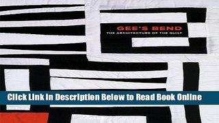 Download Gee s Bend: The Architecture of the Quilt  PDF Free