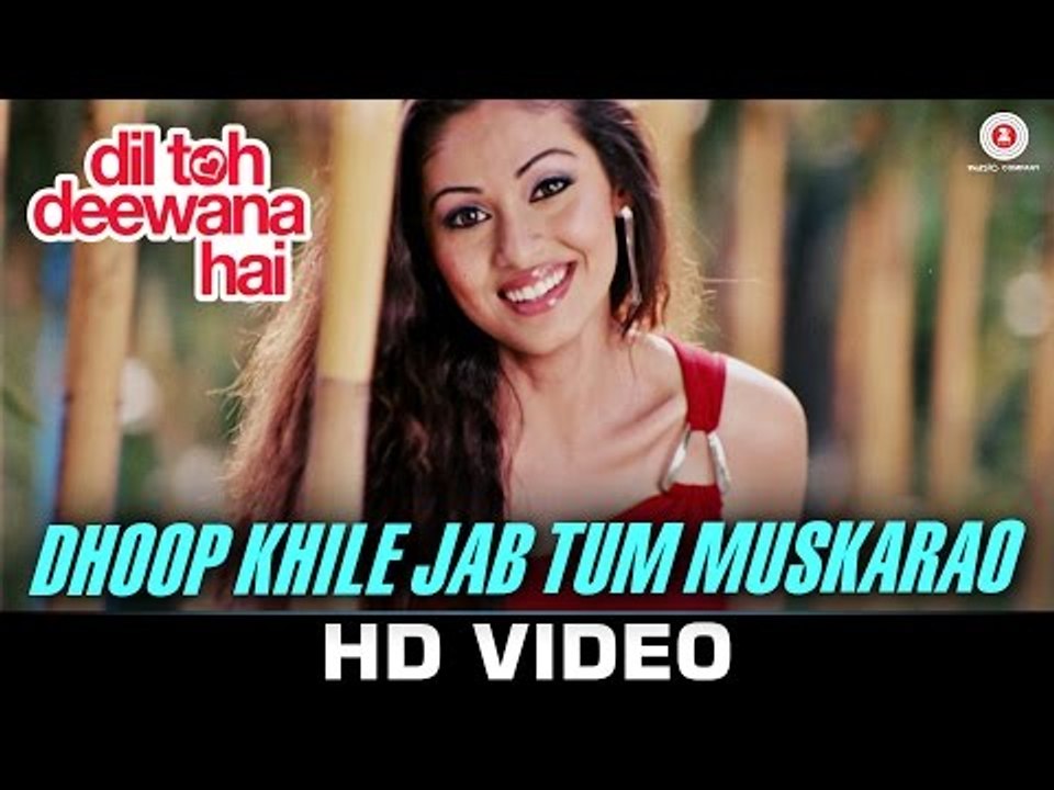 Dhoop Khile Jab Tum Muskarao - Dil Toh Deewana Hai - Haider Khan, Sada & Gaurav Ghai - Zubeen Garg