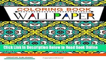 Download Coloring Book Wallpaper: Stress Relieving Patterns : Creative Publishing - Coloring Books