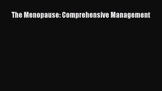 Read The Menopause: Comprehensive Management PDF Free