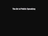Read The Art of Public Speaking Ebook Free