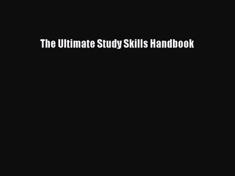 Read The Ultimate Study Skills Handbook Ebook Free