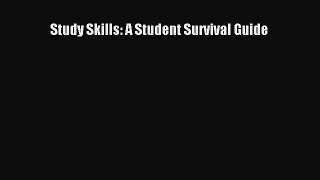 Download Study Skills: A Student Survival Guide Ebook Online