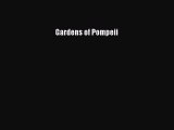 PDF Gardens of Pompeii  Read Online