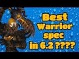 Evylyn - 6.2 PTR Arms Fury & Prot Warrior Spec Comparrision, whats the best spec in 6.2? WOW WOD PVP