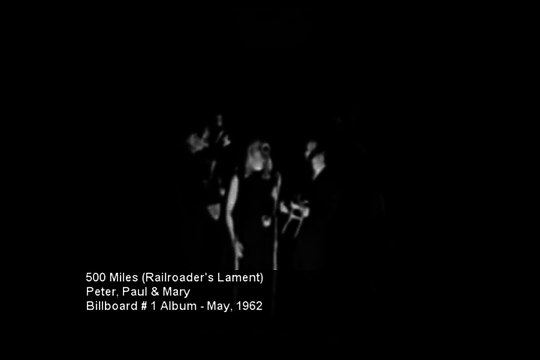 500 miles - Peter, Paul and Mary [Original Audio]